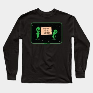 It's Ok To Be Weird Long Sleeve T-Shirt